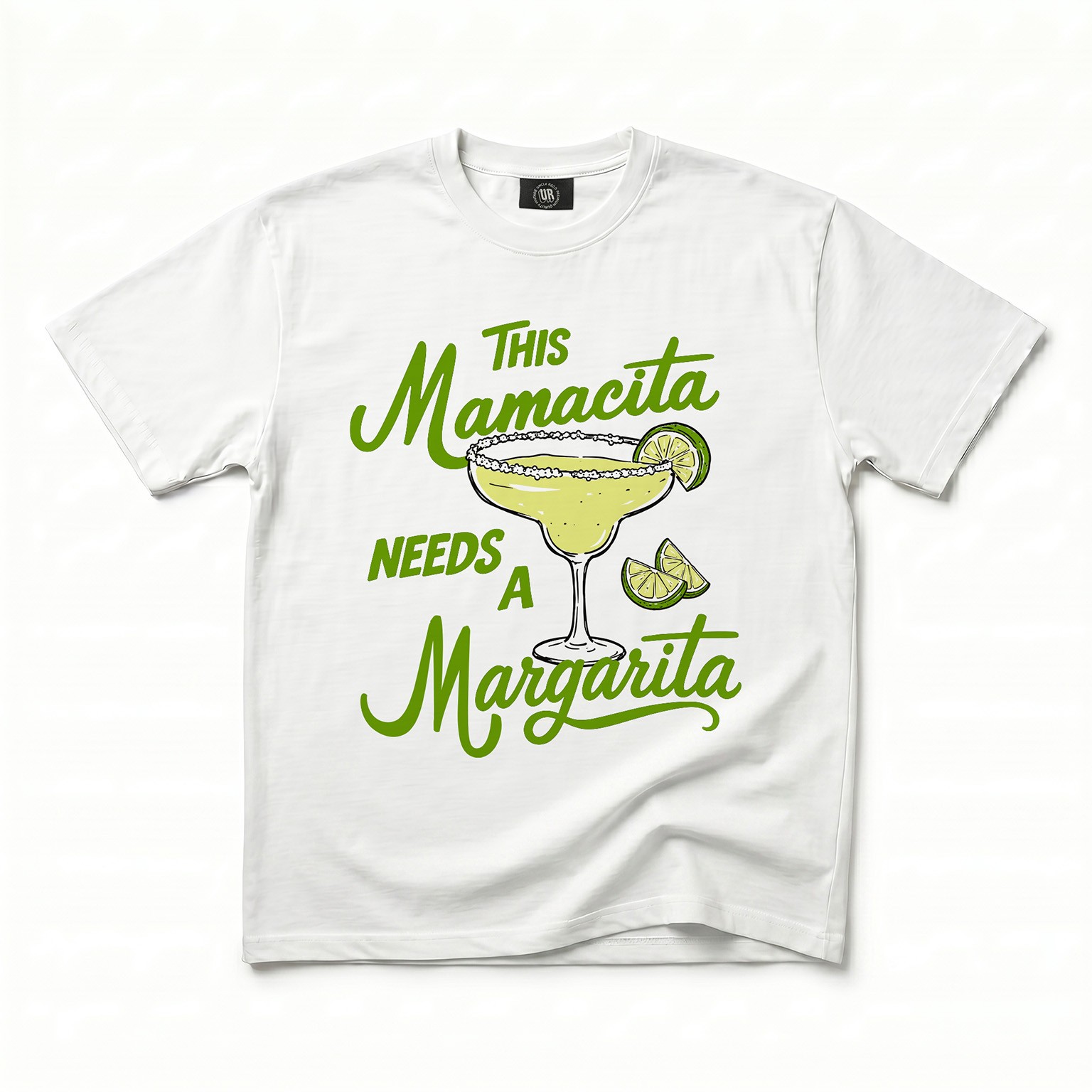 MAMACITA NEEDS A MARGARITA WHITE TEE MAMACITA NEEDS A MARGARITA WHITE TEE