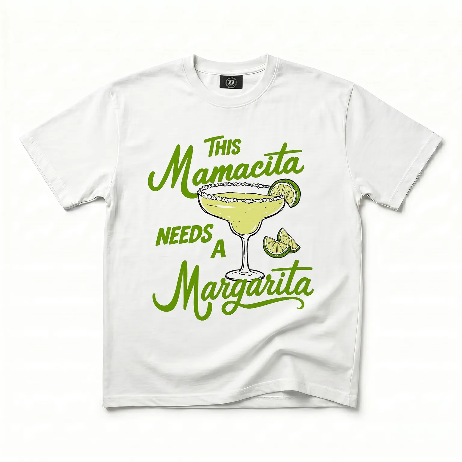 MAMACITA NEEDS A MARGARITA WHITE TEE MAMACITA NEEDS A MARGARITA WHITE TEE