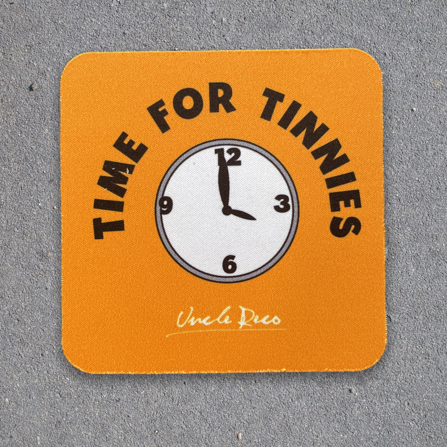TIME FOR TINNIES COASTER TIME FOR TINNIES COASTER