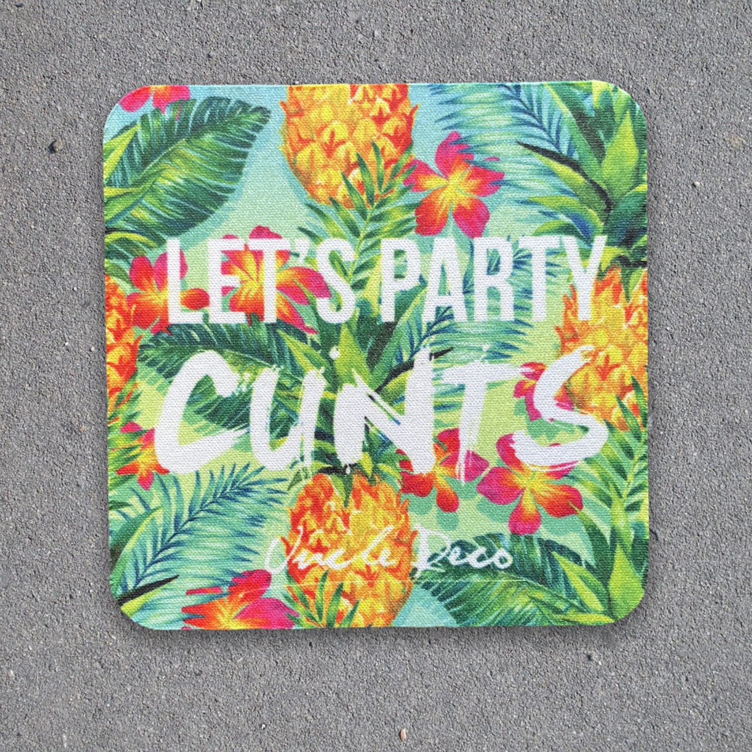 LETS PARTY COASTER LETS PARTY COASTER