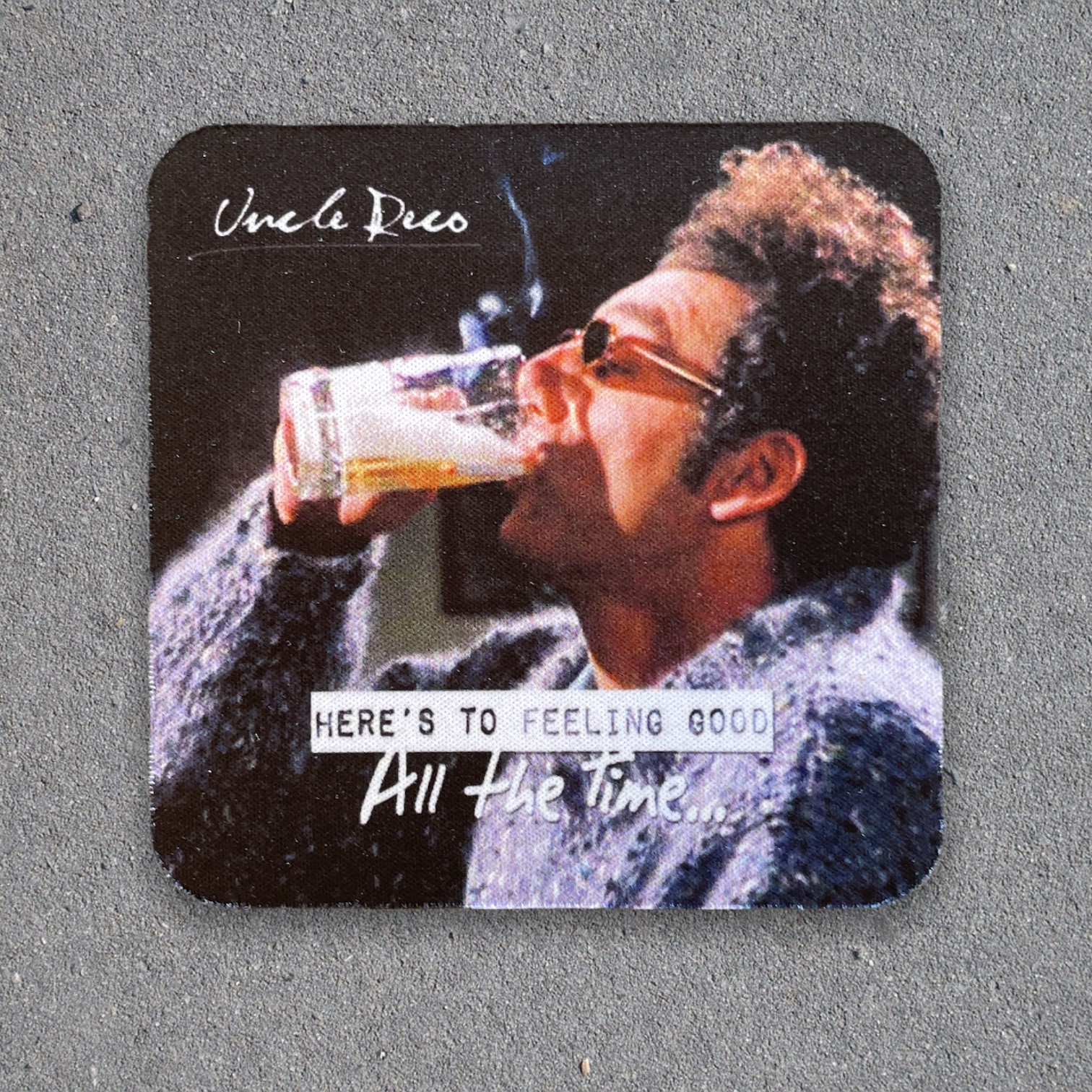FEELING GOOD COASTER FEELING GOOD COASTER