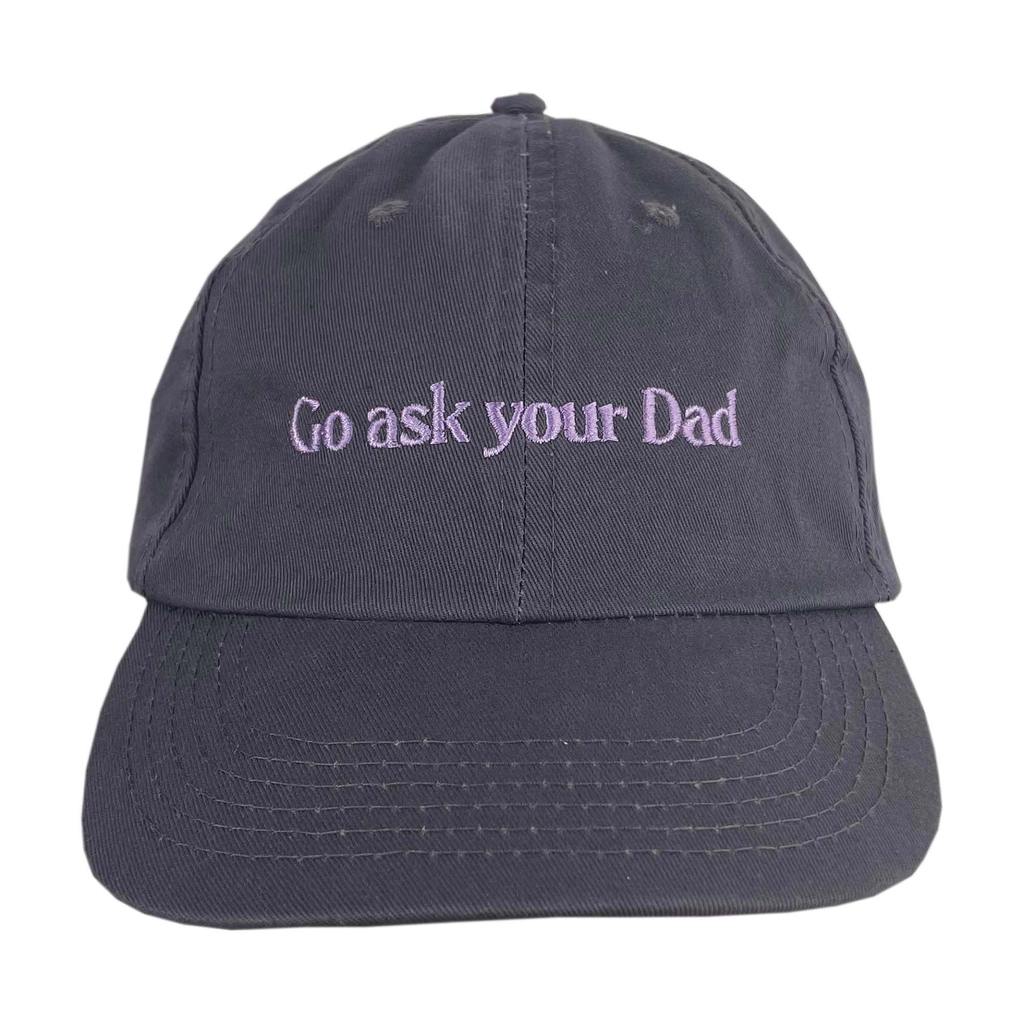 GO ASK YOUR DAD CHARCOAL DAD HAT