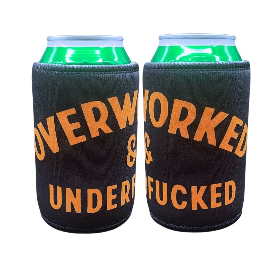 OVERWORKED STUBBY HOLDER OVERWORKED STUBBY HOLDER