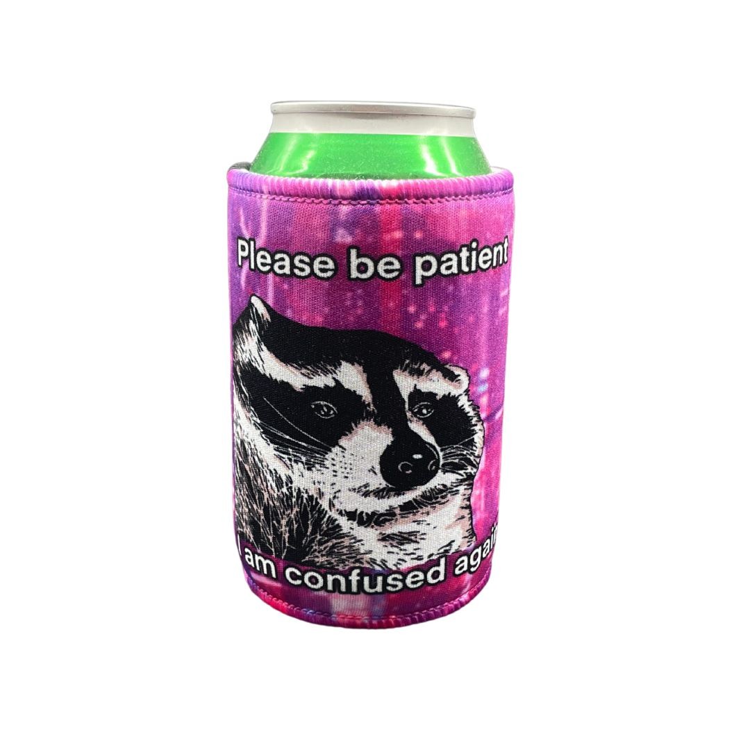 I AM CONFUSED STUBBY HOLDER I AM CONFUSED STUBBY HOLDER
