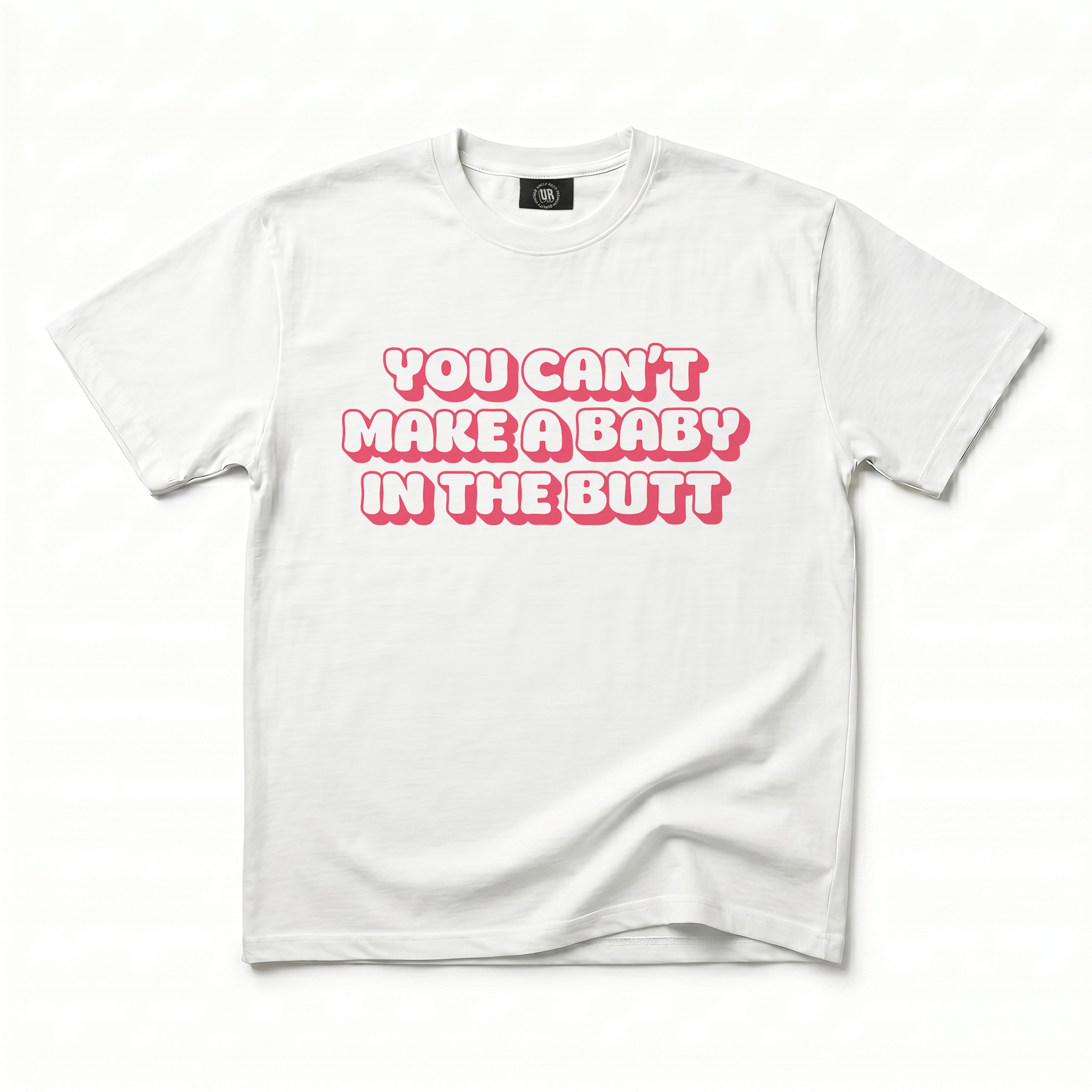 CAN'T MAKE A BABY WHITE TEE CAN'T MAKE A BABY WHITE TEE