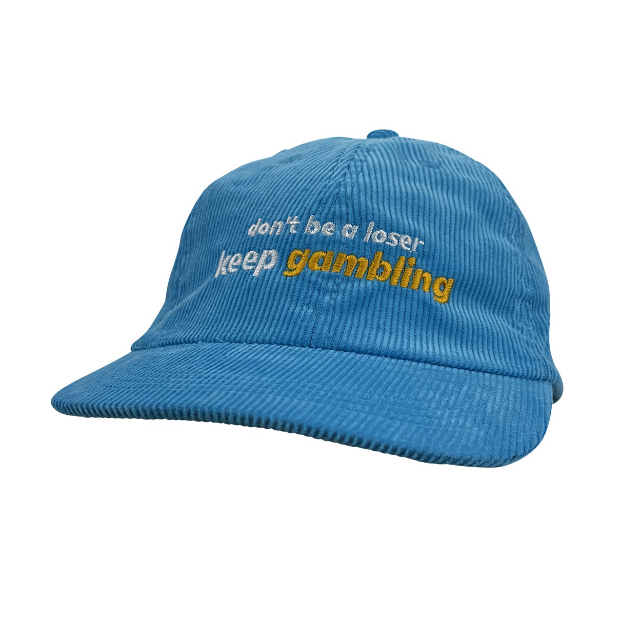KEEP GAMBLING BLUE CORD HAT KEEP GAMBLING BLUE CORD HAT