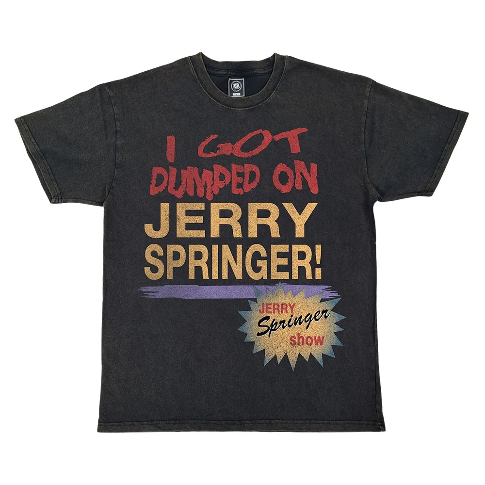VINTAGE I GOT DUMPED T-SHIRT