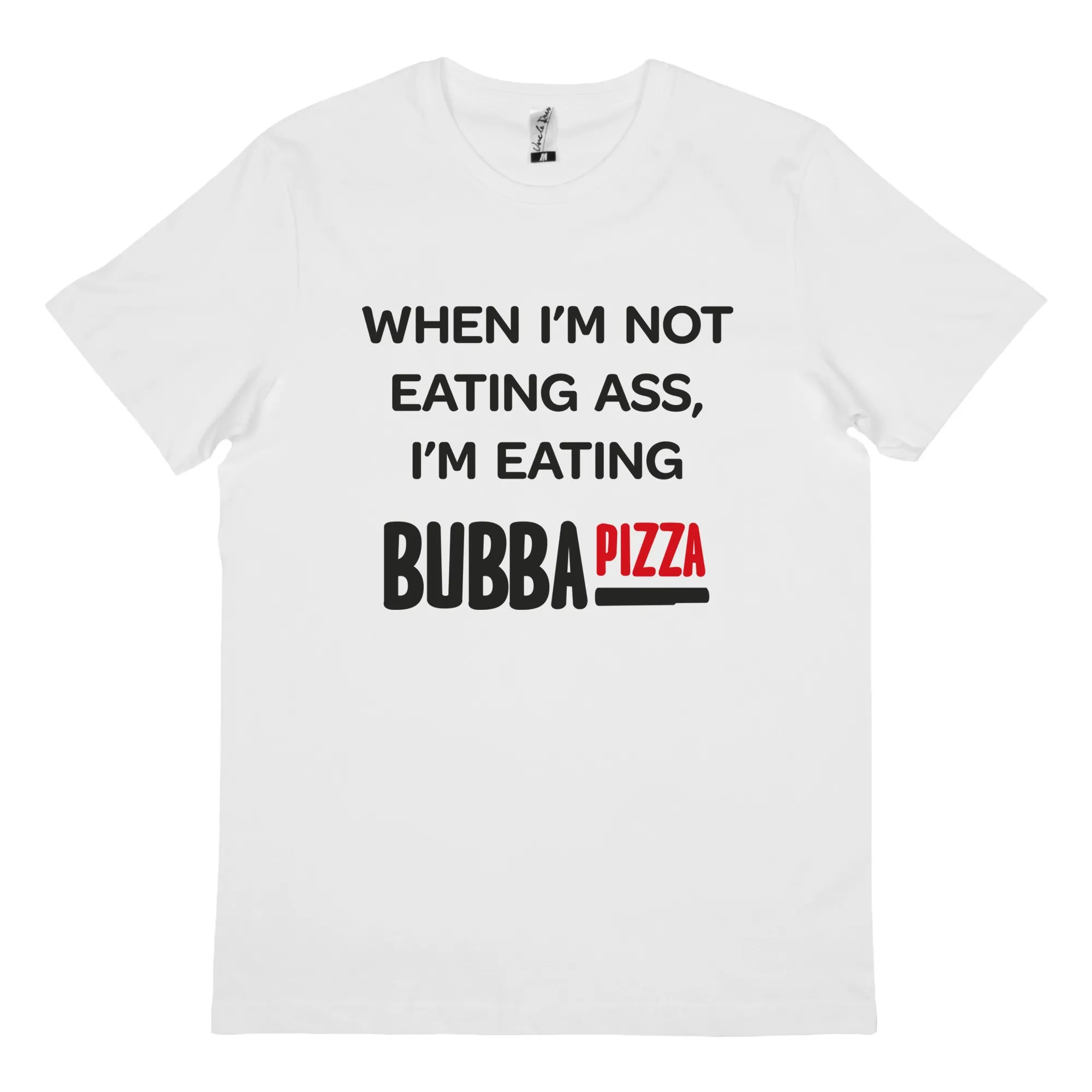 WHEN I'M NOT EATING WHITE TEE