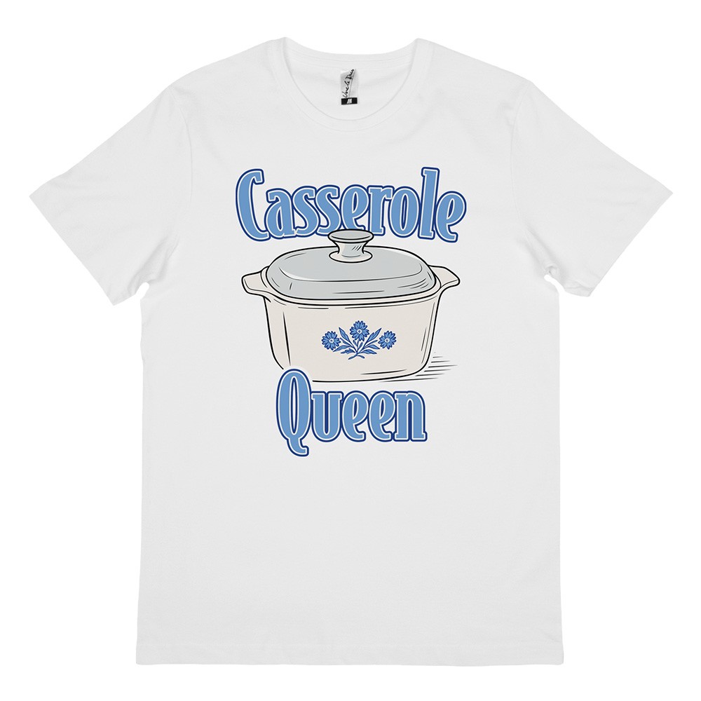 CASSEROLE QUEEN WHITE TEE CASSEROLE QUEEN WHITE TEE