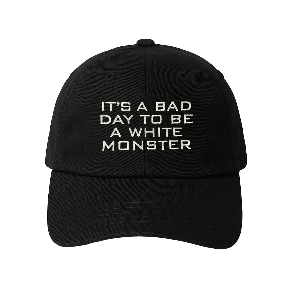 BAD DAY WHITE MONSTER BLACK DAD HAT BAD DAY WHITE MONSTER BLACK DAD HAT
