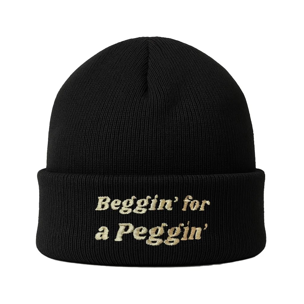 BEGGIN FOR A PEGGIN BEANIE
