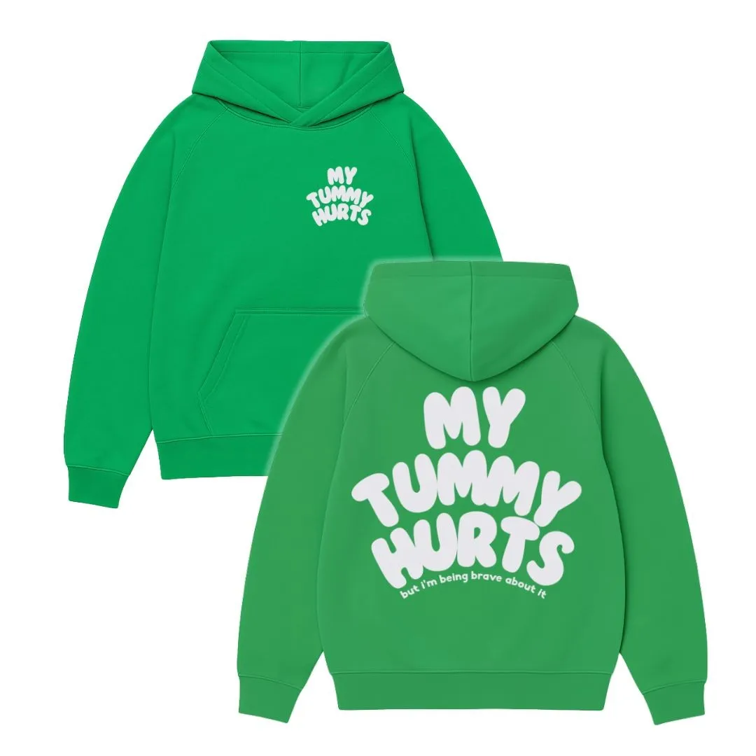 MY TUMMY HURTS GREEN PUFF PRINT HOODIE MY TUMMY HURTS GREEN PUFF PRINT HOODIE