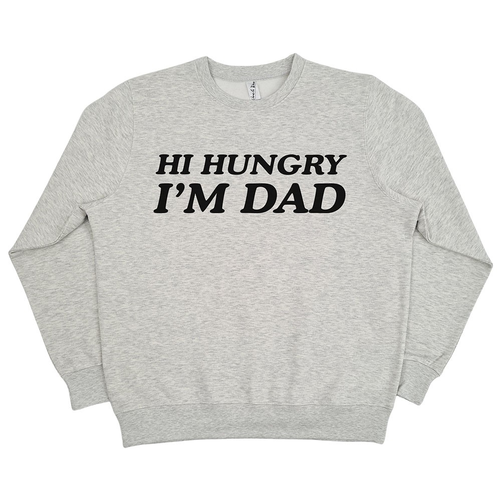 HI HUNGRY I'M DAD WHITE MARLE CREW