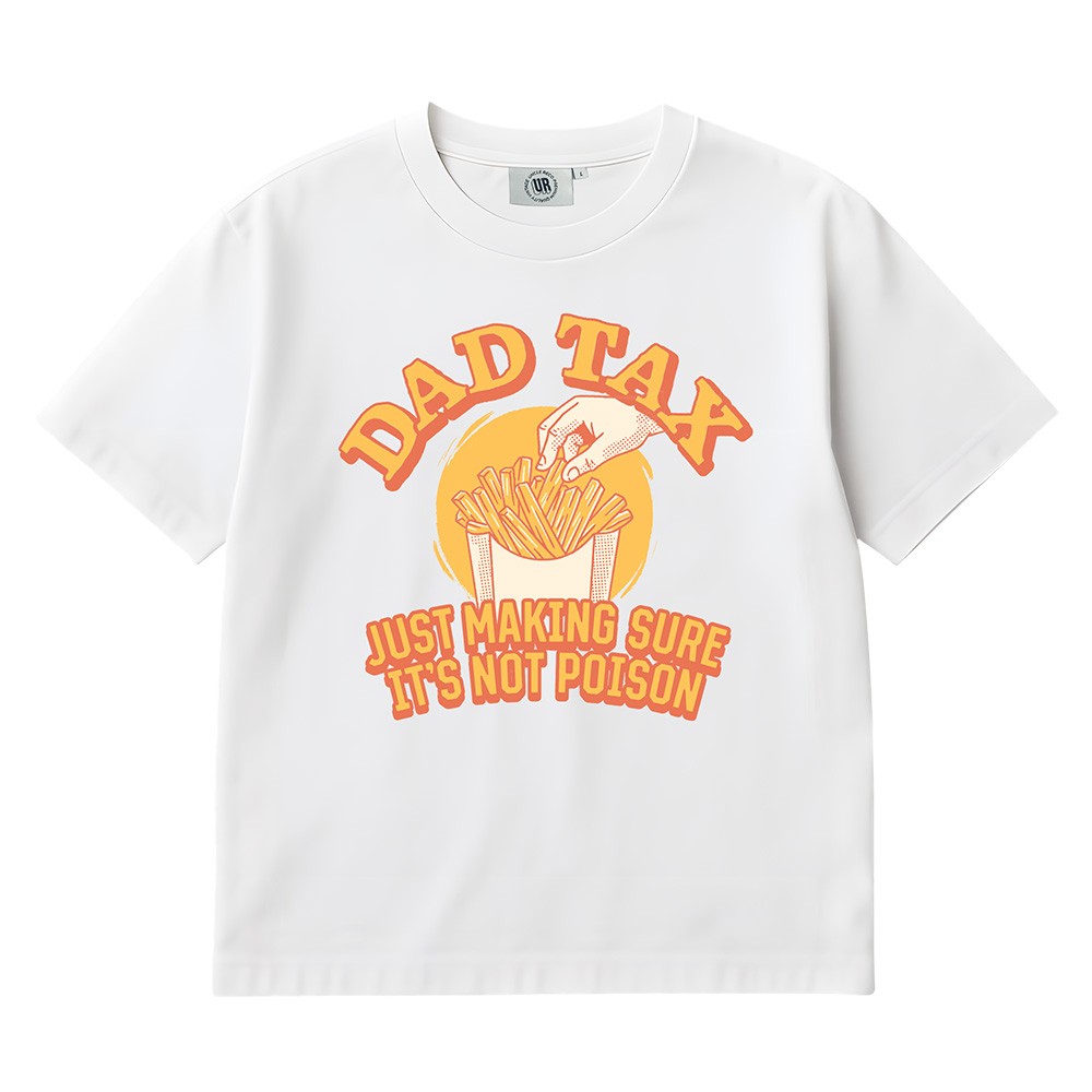 DAD TAX WHITE TEE DAD TAX WHITE TEE