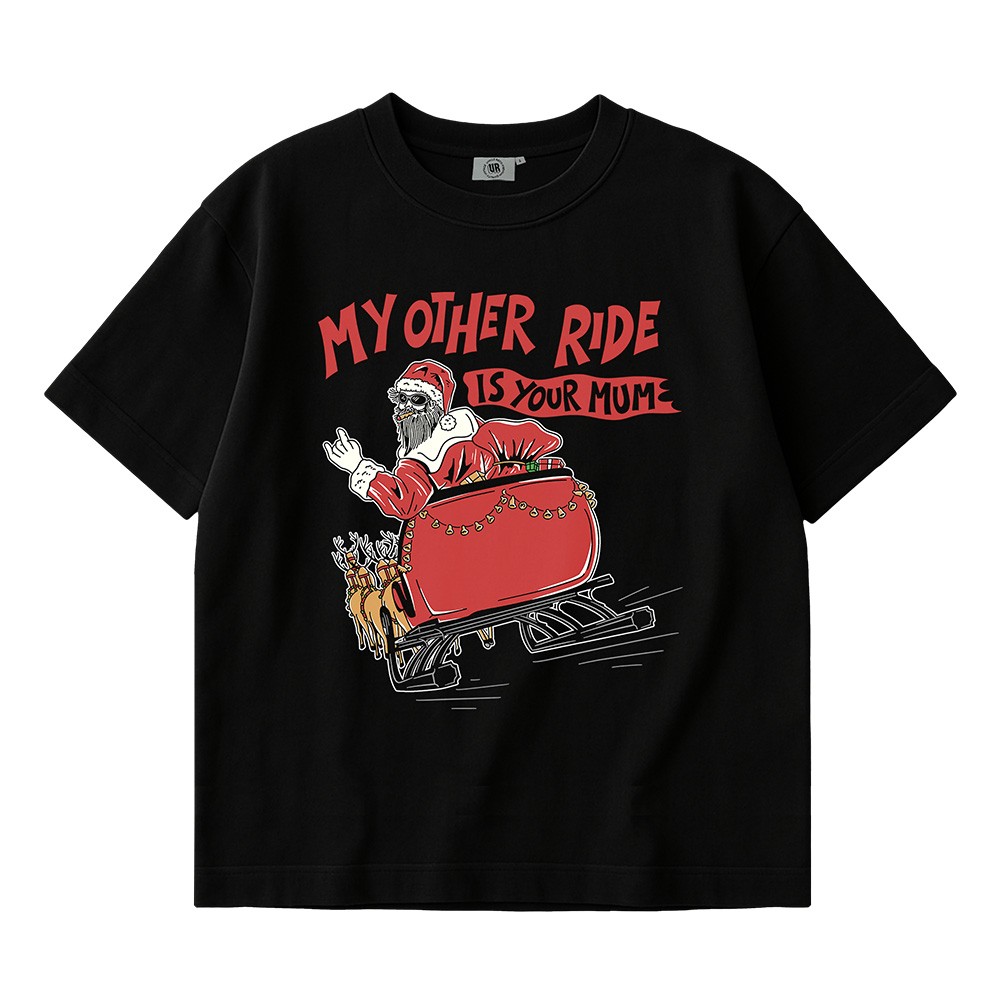 SANTA OTHER RIDE IS YOUR MUM BLACK TEE