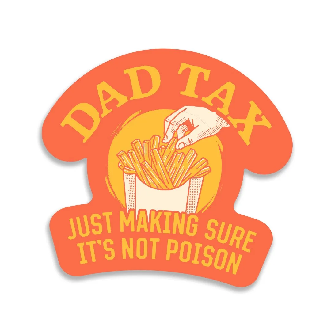 DAD TAX DIE CUT STICKER