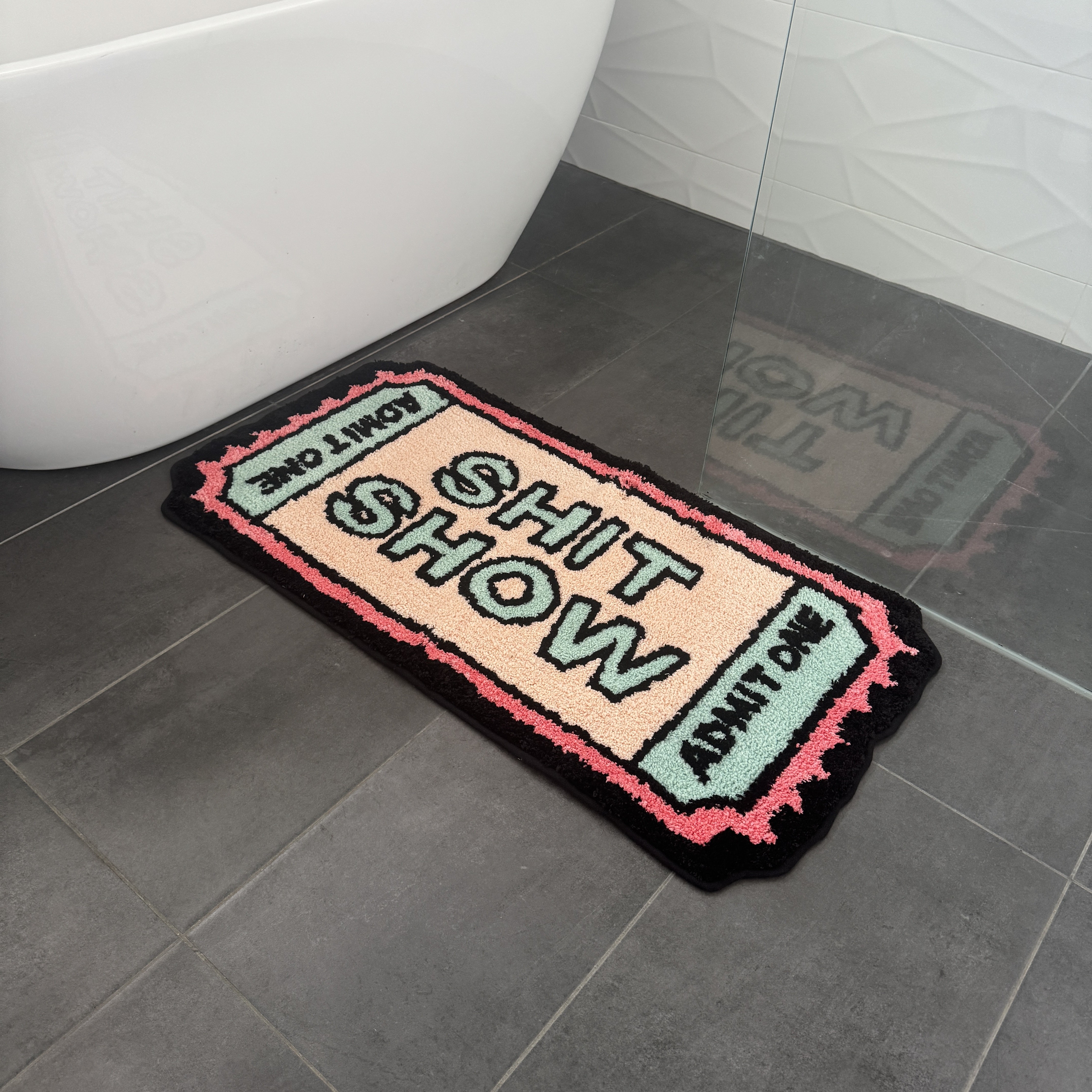 SHITSHOW TICKET TUFTED MAT PRE ORDER