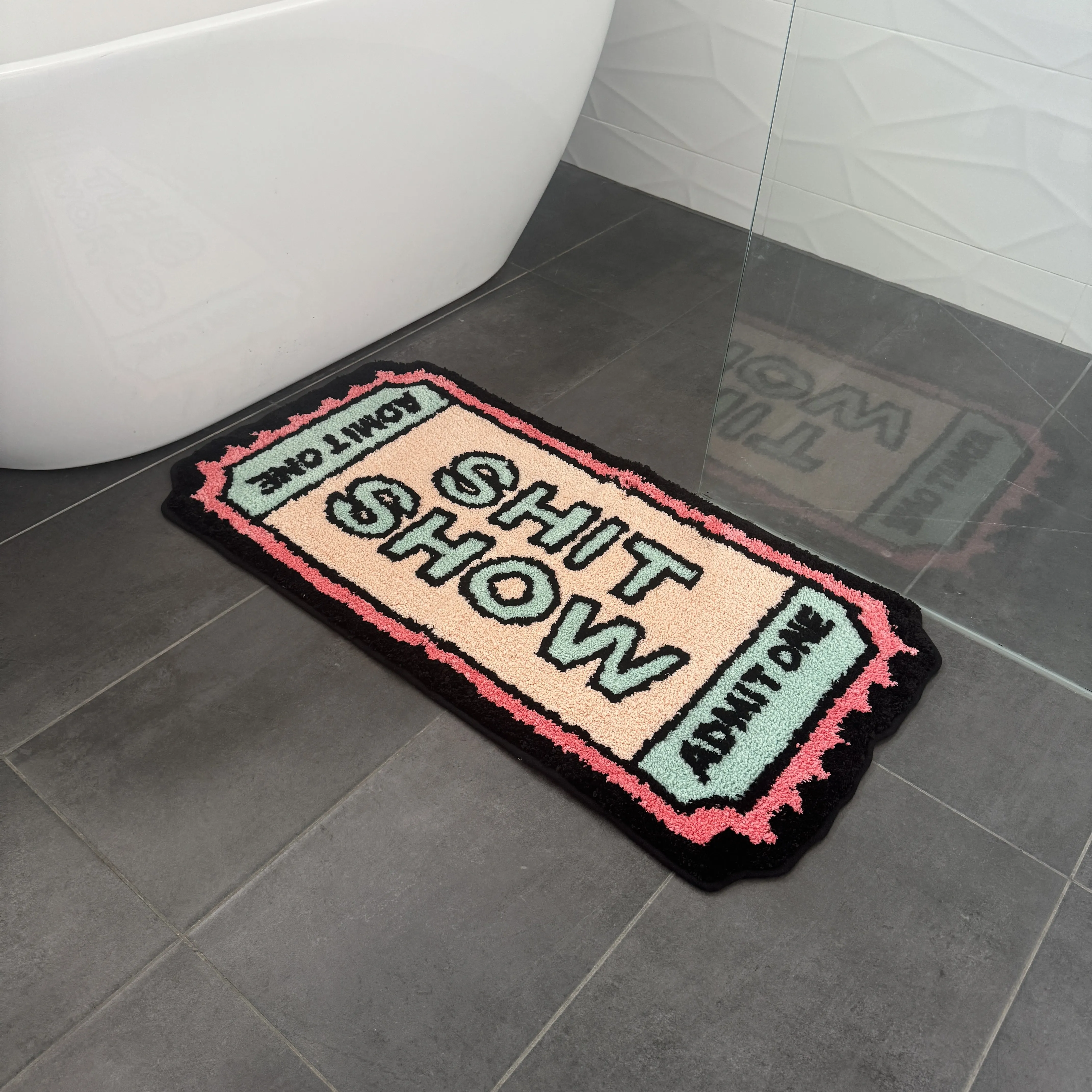 SHITSHOW TICKET TUFTED MAT PRE ORDER