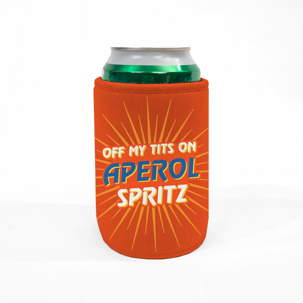 OFF MY TITS ON APEROL STUBBY HOLDER