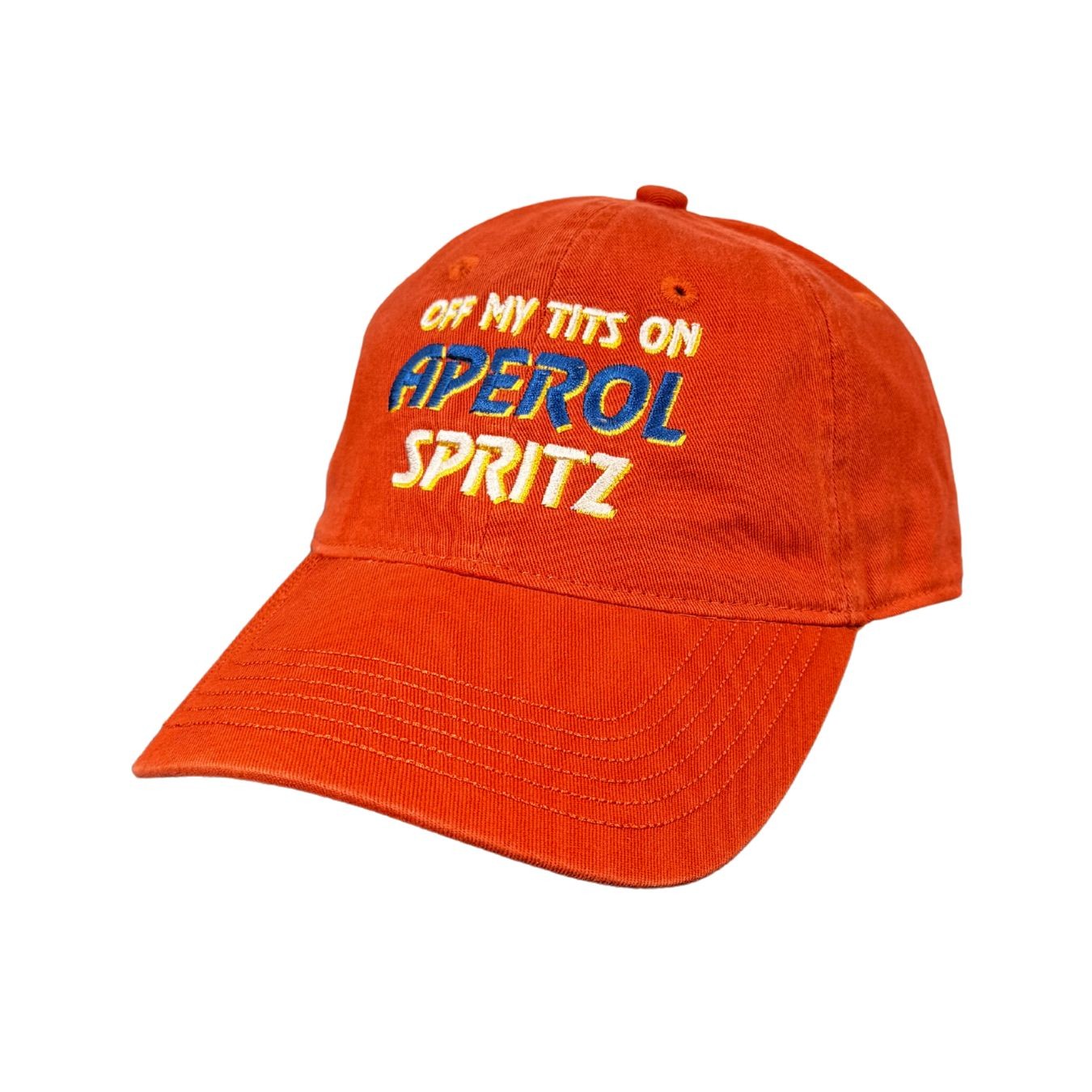 OFF MY TITS ON APEROL ORANGE ENZYME WASHED DAD HAT OFF MY TITS ON APEROL ORANGE ENZYME WASHED DAD HAT