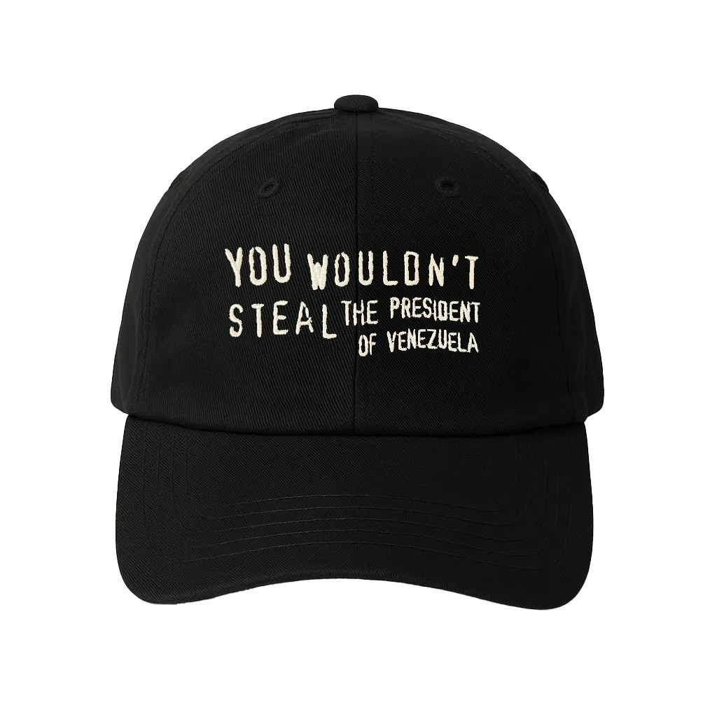 STEAL VENEZUELA DAD HAT STEAL VENEZUELA DAD HAT