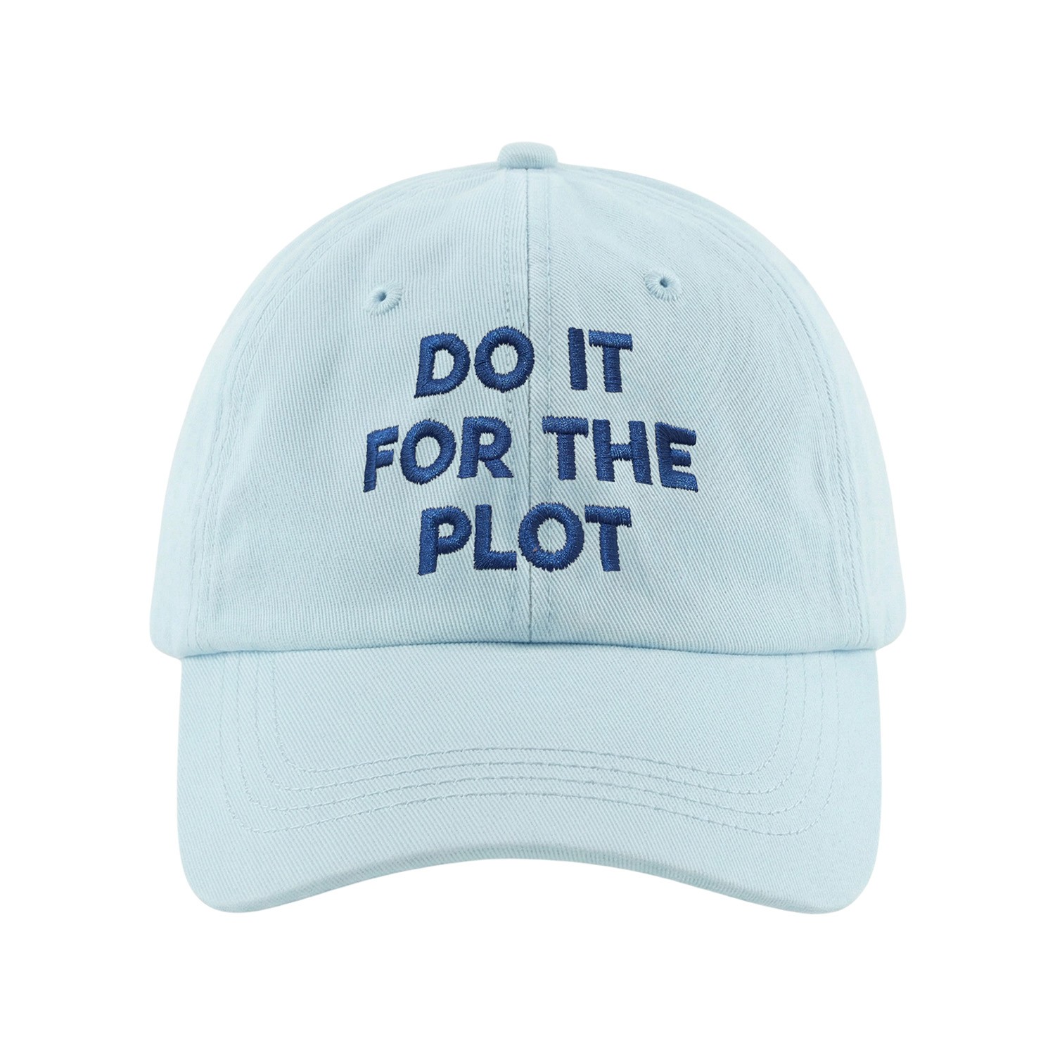 DO IT FOR THE PLOT PASTEL BLUE DAD HAT