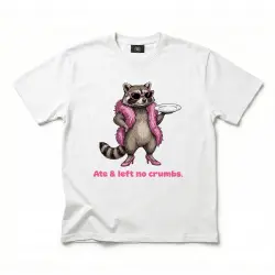 ATE AND LEFT NO CRUMBS WHITE TEE