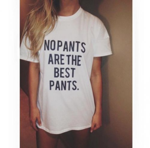 NO PANTS ARE THE BEST PANTS BOYFRIEND TEE