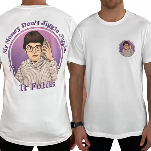 MY MONEY DON'T JIGGLE FRONT AND BACK WHITE TEE