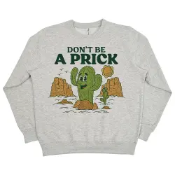 DON'T BE A PRICK WHITE MARLE CREW