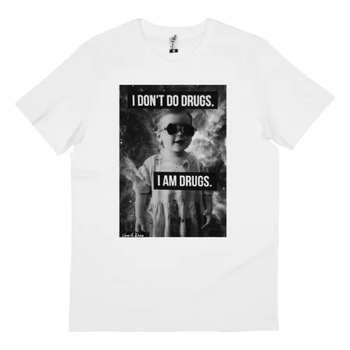 I DON'T DO DRUGS WHITE TEE