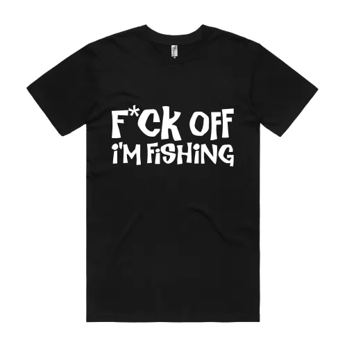 BLACK F OFF I'M FISHING TEE