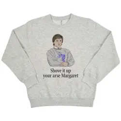 SHOVE IT MARGARET MR. G WHITE MARLE CREW