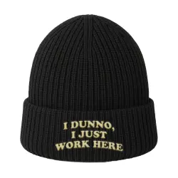 BLACK I DUNNO I JUST WORK HERE KNIT BEANIE
