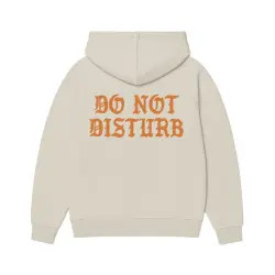 DO NOT DISTURB BONE HOODIE BACK PRINT ONLY