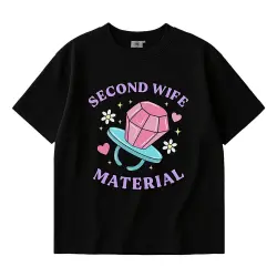 SECOND WIFE MATERIAL BLACK TEE