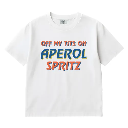 OFF MY TITS ON APEROL WHITE TEE