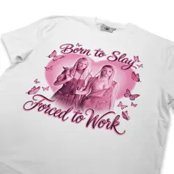 BORN TO SLAY WHITE TEE