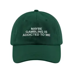 GAMBLING ADDICTED TO ME GREEN DAD HAT