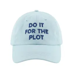 DO IT FOR THE PLOT PASTEL BLUE DAD HAT
