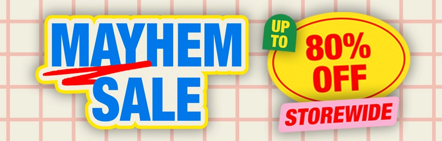 MAYHEM SALE