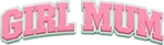 Girl Mum